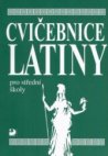 Cvičebnice latiny pro střední školy, především pro gymnázia