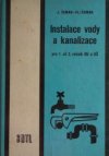 Instalace vody a kanalizace