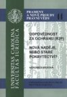 Odpovědnost za ochranu (R2P). Nová naděje nebo staré pokrytectví?