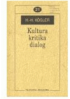 Kultura, kritika, dialog