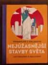 Nejúžasnější stavby světa