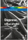 Deprese, odkaz předků