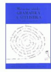 Maturitní otázky - gramatika a stylistika