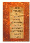 Rejstřík stavby děkanského kostela Nanebevzetí Panny Marie v Mostě 1517-1519