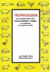 Technologie pro dvouletý učební obor Potravinářská výroba se zaměřením pro masnou výrobu