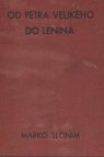 Od Petra Velikého do Lenina