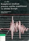 Komplexní studium procesu vzniku zemětřesení ve střední Evropě
