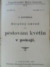 J. Karáska Stručný návod ku pěstování květin v pokoji