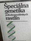 Špeciálna genetika poľnohospodárskych rastlín