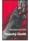 Trojuchý člověk