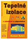 Tepelné izolace v otázkách a odpovědích