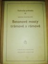 Betonové mosty trámové a rámové