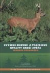 Zvýšení chovné a trofejové kvality srnčí zvěře