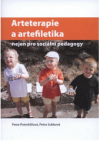 Arteterapie a artefiletika nejen pro sociální pedagogy