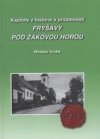 Kapitoly z historie a přítomnosti Fryšavy pod Žákovou horou