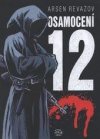 Osamocení 12