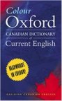 Colour Oxford Canadian dictionary of current English