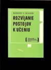 Rozvíjanie postojov k učeniu