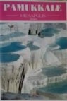 Pamukkale - Hierapolis