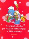 Kuchárska kniha pre malých šéfkuchárov a šéfkuchárky
