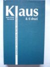 Klaus & ti druzí