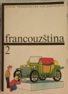 Francouzština pro základní školy s třídami s rozšířeným vyučováním jazyků.