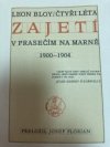 Čtyři léta zajetí v Prasečím na Marně