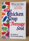 Chicken Soup for the Teenage Soul