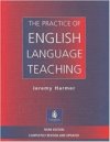 The Practice of English Language Teaching