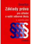 Základy práva pro střední a vyšší odborné školy