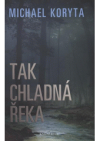 Tak chladná řeka