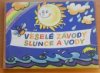 Veselé závody slunce a vody