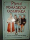 První pohádková olympiáda, aneb, Maminčiny otazníčky pro kluky a pro holčičky