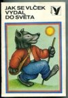 Jak se vlček vydal do světa