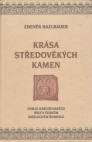 Krása středověkých kamen