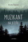 Muzikant na jezeře