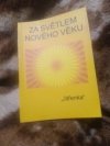 Za světlem nového věku 