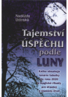 Tajemství úspěchu podle Luny