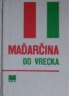 Maďarčina do vrecka