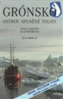 Grónsko - ostrov splněné touhy