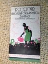 Receptář hnojení okrasných a rodinných zahrádek.