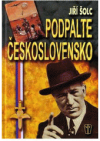 Podpalte Československo!