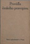 Pravidla českého pravopisu s abecedním seznamem slov a tvarů