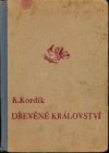 Dřevěné království
