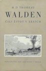Walden, čili, Život v lesích