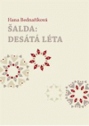 Šalda: desátá léta