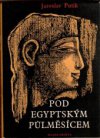 Pod egyptským půlměsícem