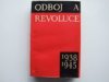 Odboj a revoluce 1938-1945