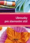 Ubrousky pro slavnostní stůl