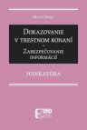 Dokazovanie v trestnom konaní